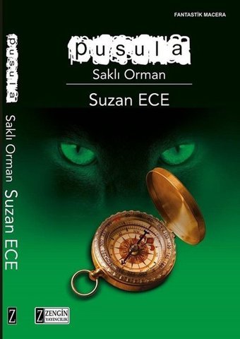 Pusula-Saklı Orman Suzan Ece Zengin Yayıncılık
