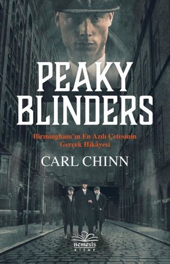 Peaky Blinders Carl Chinn Nemesis Kitap