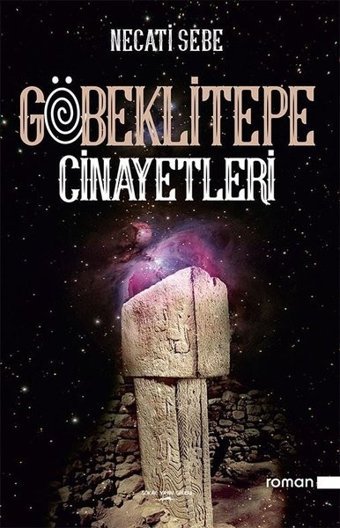 Göbeklitepe Cinayetleri Necati Sebe Sokak Kitapları Yayınları