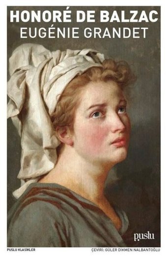 Eugenie Grandet Honore de Balzac Puslu Yayıncılık