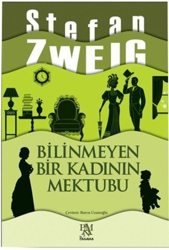 Bilinmeyen Bir Kadının Mektubu Stefan Zweig Panama Yayıncılık