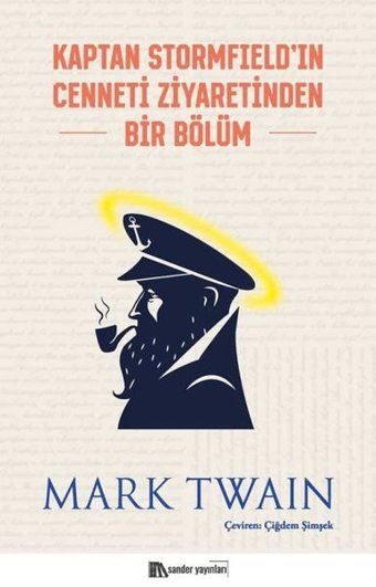 Kaptan Stormfield'ın Cenneti Ziyaretinden Bir Bölüm Mark Twain Sander Yayınları