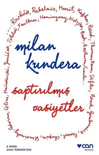 Saptırılmış Vasiyetler Milan Kundera Can Yayınları
