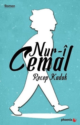 Nur-i Cemal Recep Kadak Phoenix