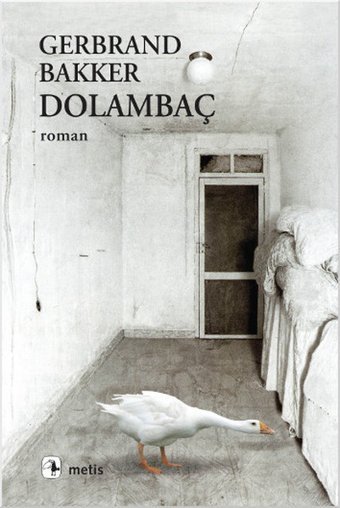 Dolambaç Gerbrand Bakker Metis Yayınları