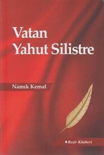 Vatan Yahut Silistre Namık Kemal Beşir Kitabevi