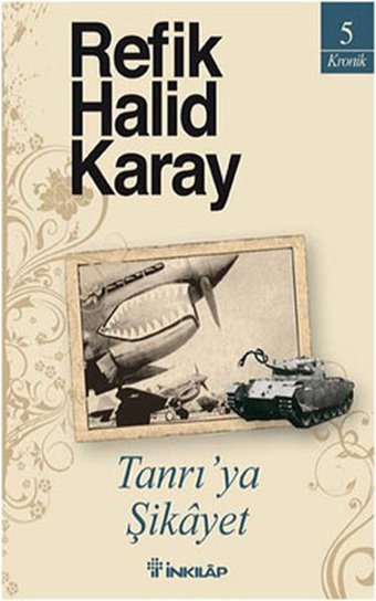 Tanrıya Şikayet Refik Halid Karay İnkılap Kitabevi
