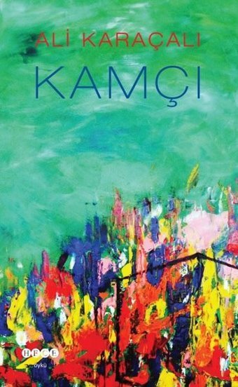 Kamçı Ali Karaçalı Hece Yayınları