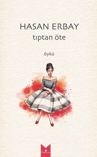 Tıptan Öte-Öykü Hasan Erbay Serencam Yayınevi