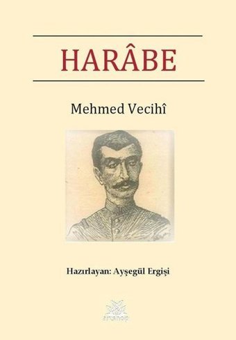 Harabe Mehmed Vecihi Artshop Yayıncılık
