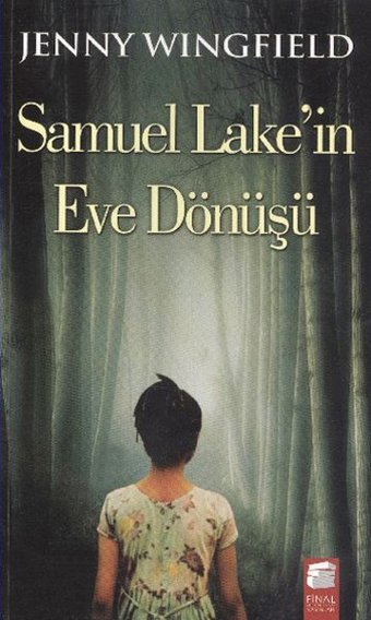 Samuel Lake'in Eve Dönüşü Jenny Wingfield Final Kültür Sanat Yayınları