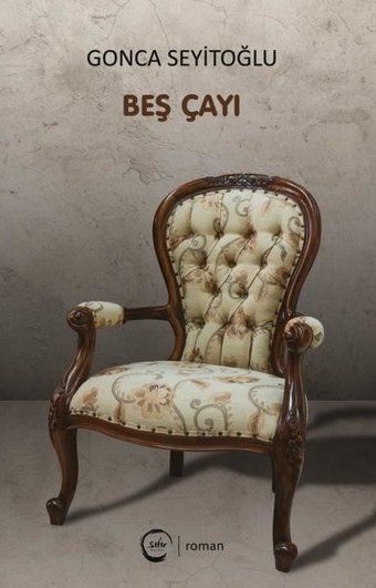 Beş Çayı Gonca Seyitoğlu Sıfır Yayınları