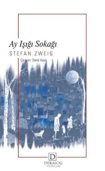 Ay Işığı Sokağı Stefan Zweig Dekalog Yayınları