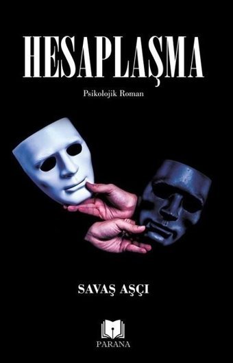 Hesaplaşma Savaş Aşçı Parana