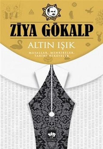 Altın Işık Ziya Gökalp Ötüken Neşriyat
