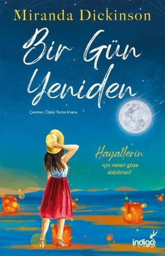 Bir Gün Yeniden Miranda Dickinson İndigo Kitap