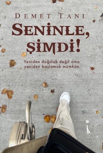 Seninle Şimdi! Demet Tanı İkinci Adam Yayınları