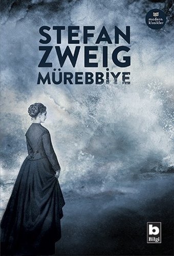 Mürebbiye-Modern Klasikler Stefan Zweig Bilgi Yayınevi
