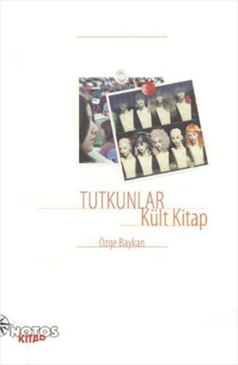 Tutkunlar - Kült Kitap Özge Baykan Notos