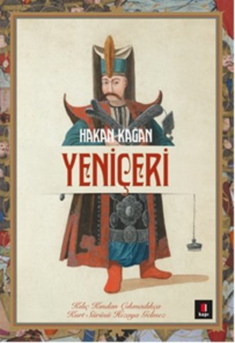 Yeniçeri Hakan Kağan Kapı Yayınları