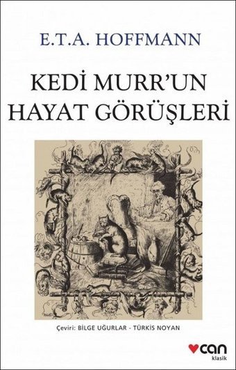 Kedi Murr'un Hayat Görüşleri E.T.A. Hoffmann Can Yayınları