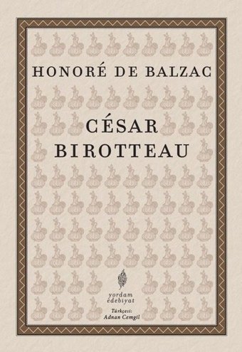 Cesar Birotteau Honore de Balzac Yordam Edebiyat