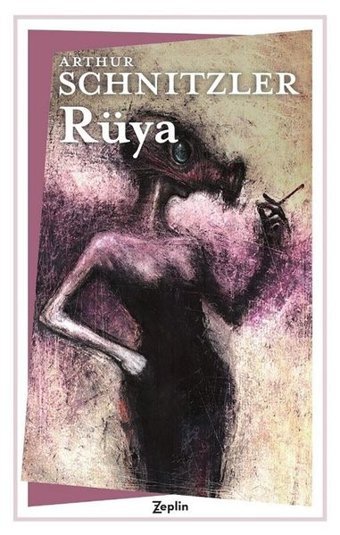 Rüya Arthur Schnitzler Zeplin Kitap
