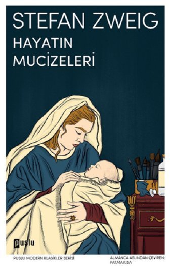 Hayatın Mucizeleri Stefan Zweig Puslu Yayıncılık