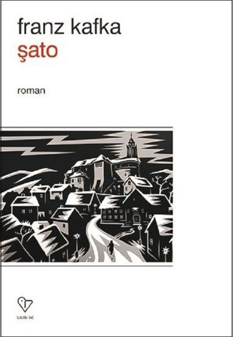 Şato Franz Kafka Varlık Yayınları