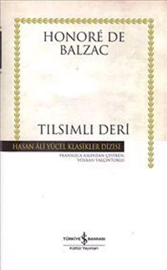 Tılsımlı Deri - Hasan Ali Yücel Klasikleri Honore de Balzac İş Bankası Kültür Yayınları