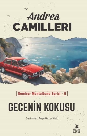 Gecenin Kokusu - Komiser Montalbano Serisi 6 Andrea Camilleri Mylos Kitap