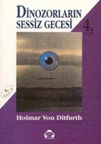 Dinozorların Sessiz Gecesi 4 Hoimar Von Ditfurth Yeni Alan Yayıncılık