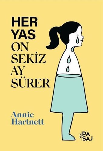 Her Yas On Sekiz Ay Sürer Annie Hartnett Yan Pasaj