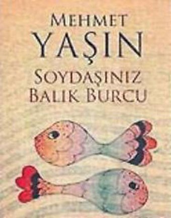 Soydaşınız Balık Burcu Mehmet Yaşın Everest Yayınları