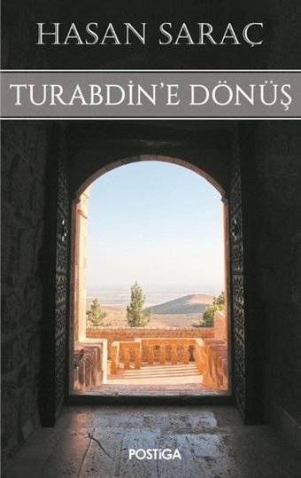 Turabdin'e Dönüş Postiga