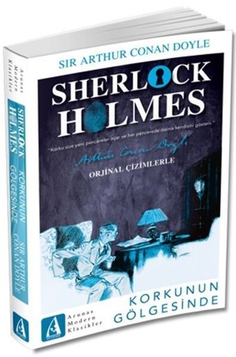 Sherlock Holmes-Korkunun Gölgesinde Sir Arthur Conan Doyle Arunas Yayıncılık