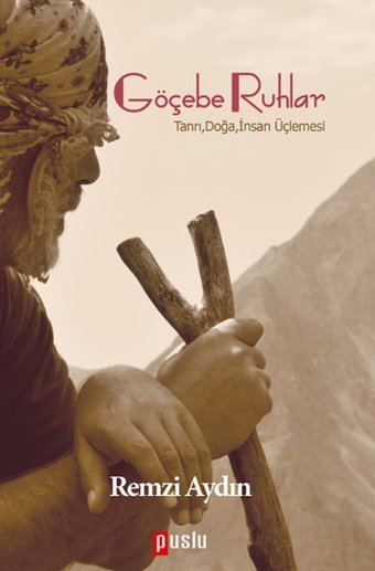 Göçebe Ruhlar Remzi Aydın Puslu Yayıncılık