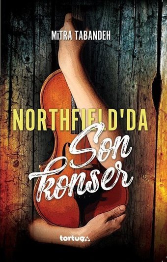 Northfield'da Son Konser Mitra Tabandeh Tortuga