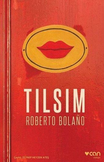 Tılsım Roberto Bolano Can Yayınları