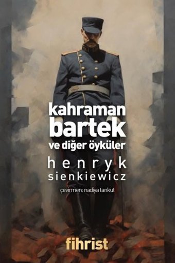 Kahraman Bartek ve Diğer Öyküler Henryk Sienkiewicz Fihrist