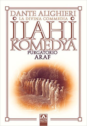 İlahi Komedya - Araf Dante Alighieri Altın Kitaplar