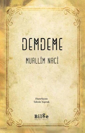 Demdeme Muallim Naci Bilge Kültür Sanat