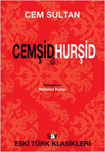 Cemşid ile Hurşid Cem Sultan Say Yayınları
