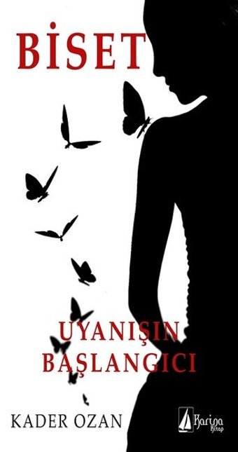 Biset-Uyanışın Başlangıcı Kader Ozan Karina Kitap