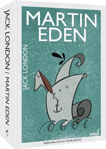 Martin Eden Jack London İndigo Kitap