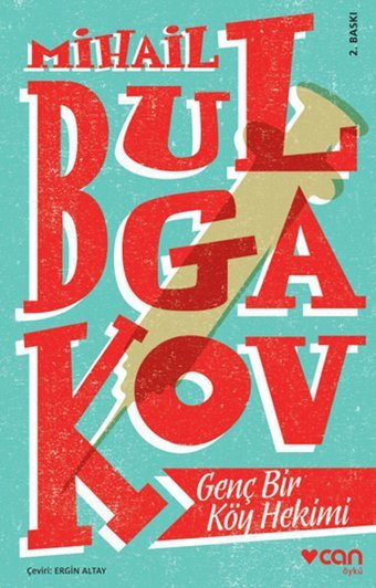 Genç Bir Köy Hekimi Mihayl Afanasyeviç Bulgakov Can Yayınları