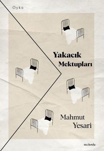 Yakacık Mektupları Mahmut Yesari Vacilando Kitap