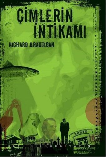 Çimlerin İntikamı Richard Brautigan Altıkırkbeş Basın Yayın