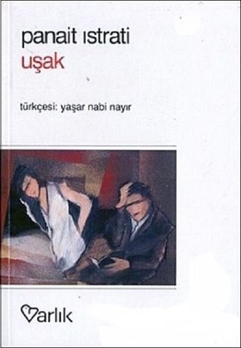Uşak Panait Istrati Varlık Yayınları