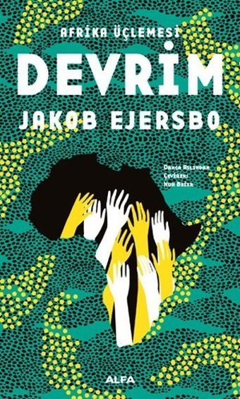 Afrika Üçlemesi 2.Kitap - Devrim Jakob Ejersbo Alfa Yayıncılık